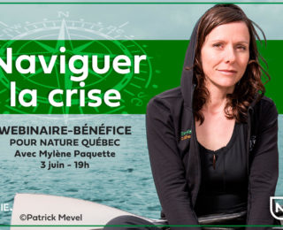 Naviguer la crise – webinaire bénéfice de Nature Québec